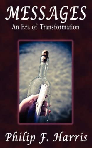 Messages in a Bottle: An Era of Transformation