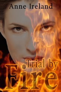 Trial By Fire