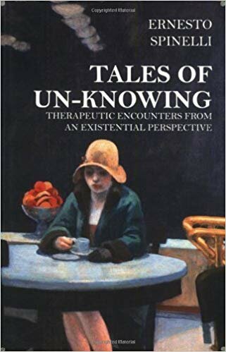 Tales of Un-knowing. Therapeutic Encounters from an Existential Perspective