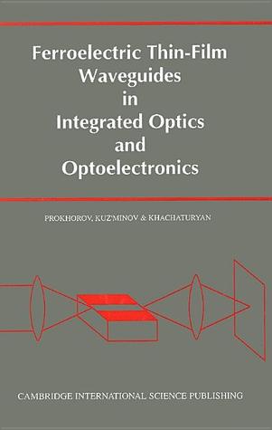 Ferroelectric Thin-Film Waveguides in Integrated Optics and Optoelectronics