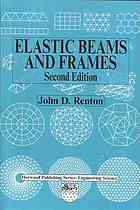 Elastic Beams and Frames