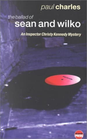 The Ballad of Sean and Wilko (Bloodlines) (Detective Inspector Christy Kennedy Mystery)