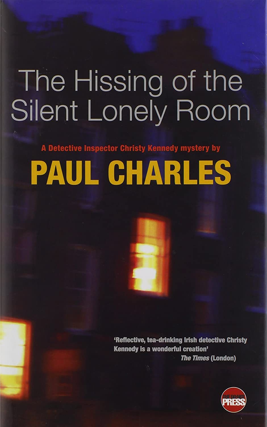 The Hissing of the Silent Lonely Room (A Christy Kennedy Mystery)