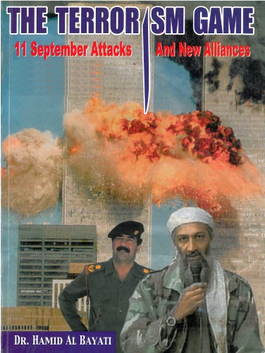 The terrorism game : 11 September attacks and the new alliances