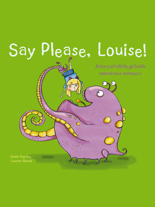 Say Please, Louise!