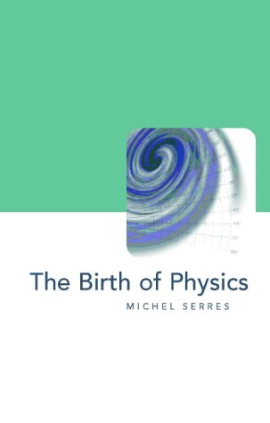 The Birth of Physics