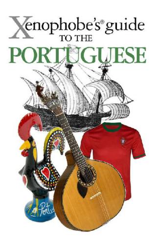 The Xenophobe's Guide to the Portuguese