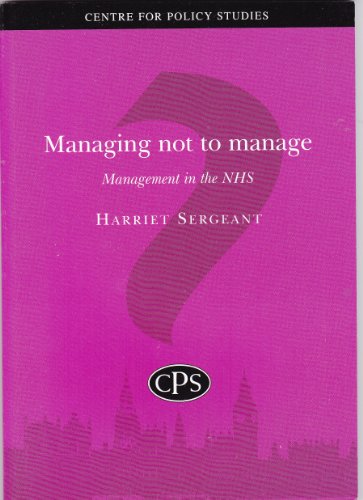 Managing Not to Manage