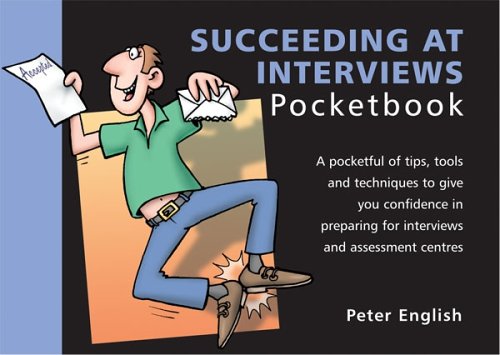 Succeeding At Interviews (Management Pocketbooks)