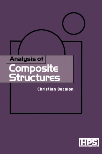 Analysis of Composite Structures (Kogan Page Science Paper Edition) (Kogan Page Science Paper Edition)