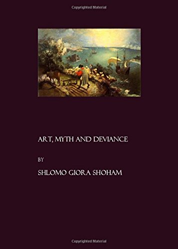 Art Myth &amp; Deviance