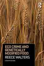 Eco Crime And Genetically Modified Food (Criminology)