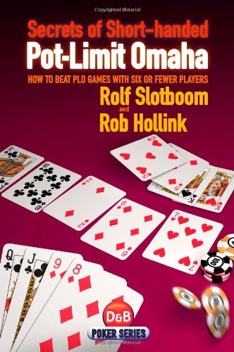 Secrets of Short-handed Pot-Limit Omaha