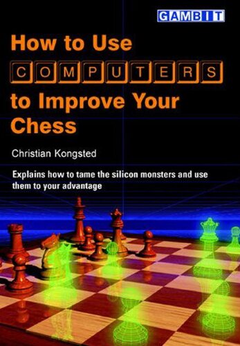 How to Use Computers to Improve Your Chess