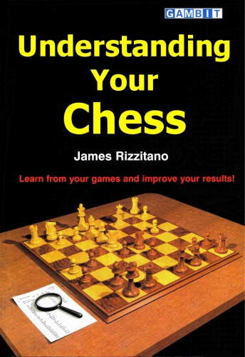 Understanding Your Chess