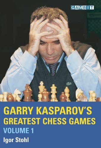 Garry Kasparov's Greatest Chess Games volume 1