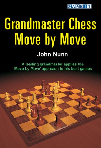 Grandmaster Chess Move by Move