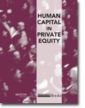 Human capital in private equity : managing your most important asset