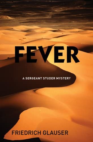 Fever (A Sergeant Studer Mystery)