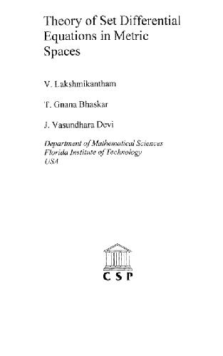 Theory of Set Differential Equations in Metric Spaces