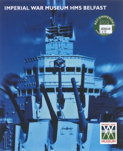 Imperial War Museum - HMS &quot;Belfast&quot; Guidebook