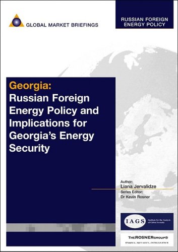 Georgia : Russian foreign energy policy and implications for Georgia's energy security