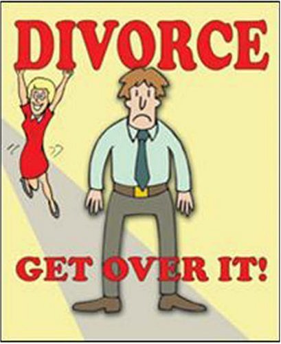 Divorce, Get Over It!.