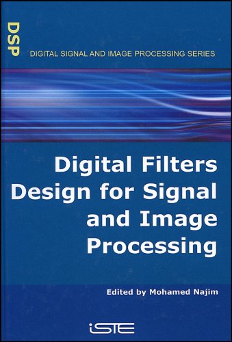 Digital Filters Design for Signal and Image Processing