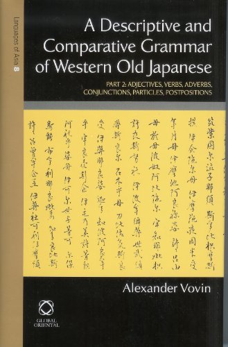 A Descriptive And Comparative Grammar Of Western Old Japanese