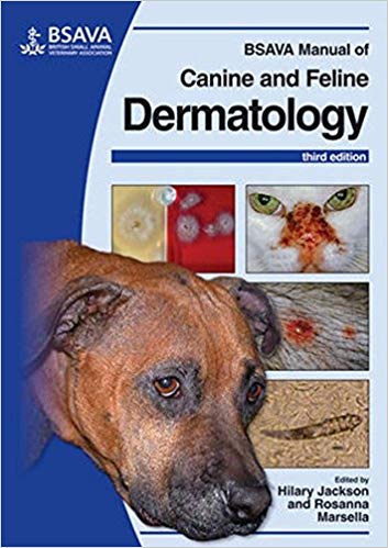 BSAVA Manual of Canine and Feline Dermatology (BSAVA British Small Animal Veterinary Association)