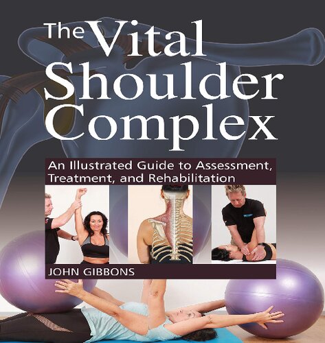 The Vital Shoulder Complex