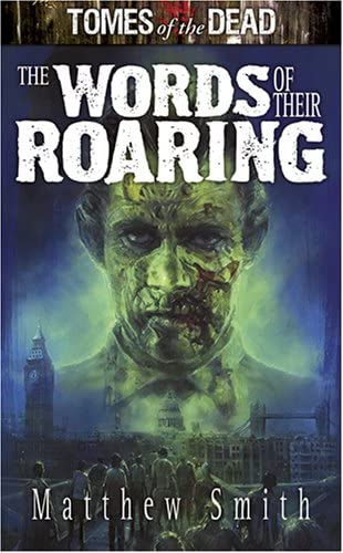 Tomes of the Dead: The Words of Their Roaring