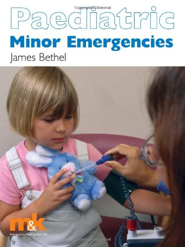 Paediatric Minor Emergencies