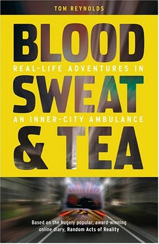 Blood, Sweat and Tea