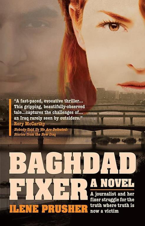 Baghdad Fixer: A Novel