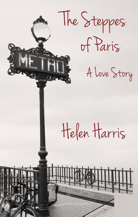 The Steppes of Paris : a Love Story.