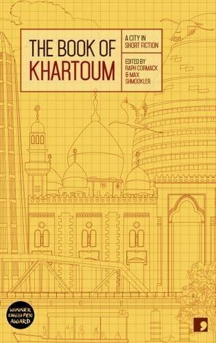 The Book of Khartoum: A City in Short Fiction