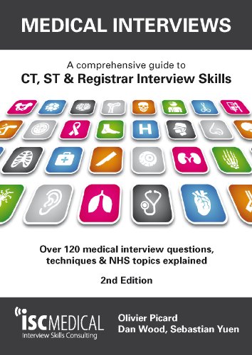 Medical interviews : a comprehensive guide to CT, ST and registrar interviews.