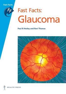 Glaucoma (Fast Facts)