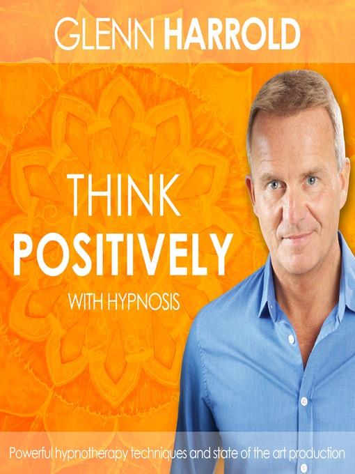 Learn How To Think Positively