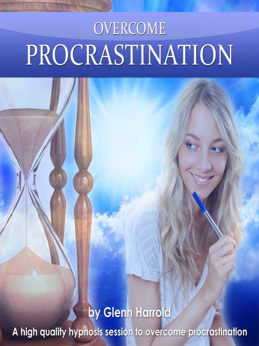 Overcome Procrastination