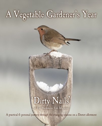 A Vegetable Gardener's Year