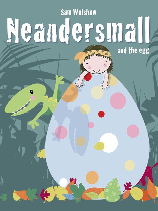 Neandersmall and the Egg