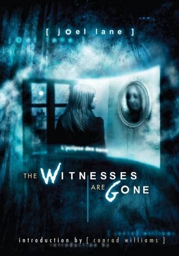 The Witnesses Are Gone [hc]