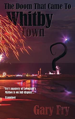 THE DOOM THAT CAME TO WHITBY TOWN