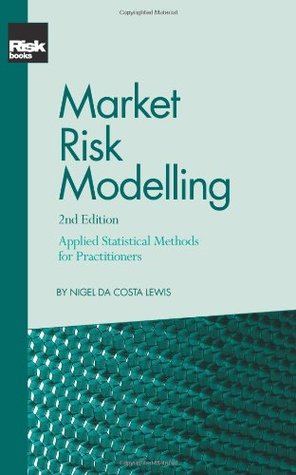 Market Risk Modelling, Second Edition