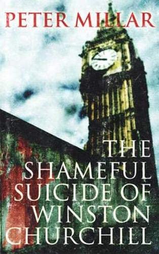 The Shameful Suicide of Winston Churchill