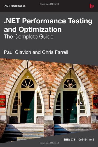 .Net Performance Testing and Optimization - The Complete Guide
