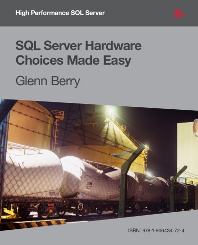 SQL Server Hardware Choices Made Easy