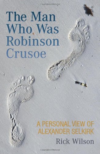 The Man Who Was Robinson Crusoe